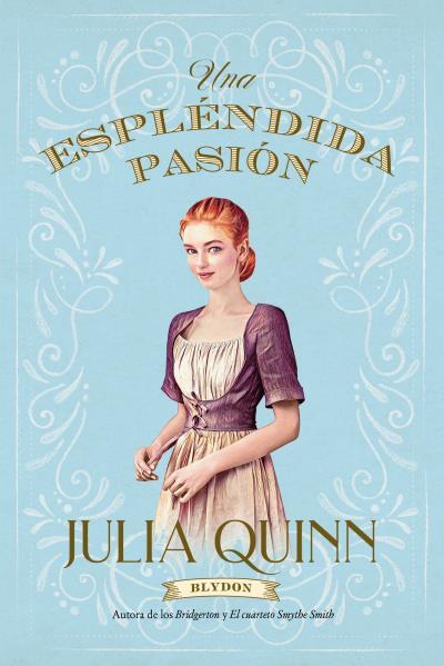ESPLENDIDA PASION (BLYDON 1) | 9788417421458 | QUINN, JULIA