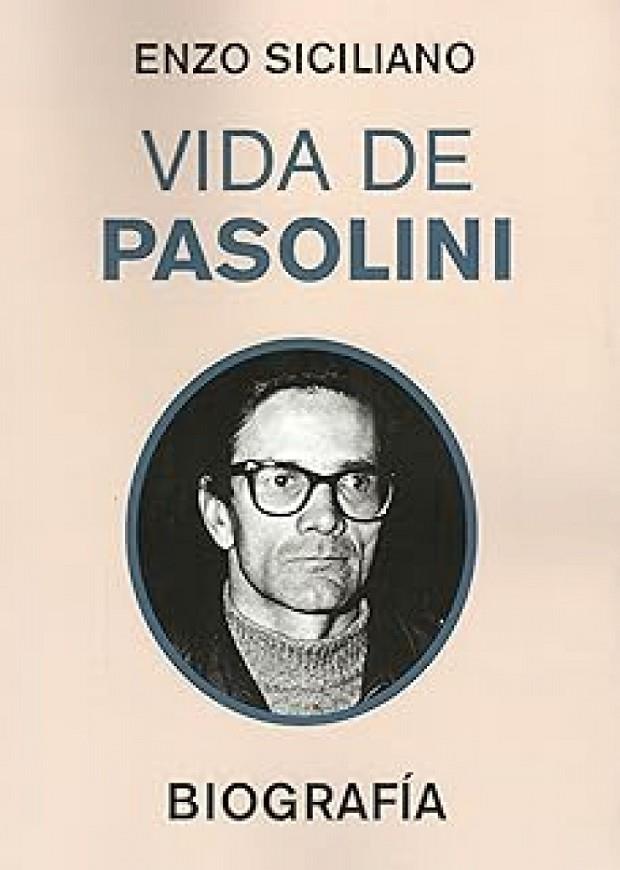 VIDA DE PASOLINI | 9791399026757 | SICILIANO, ENZO