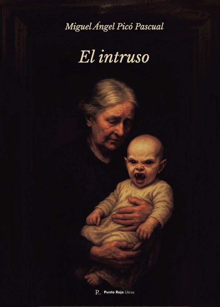 INTRUSO, EL | 9799209571657 | PICÓ PASCUAL, MIGUEL ÁNGEL