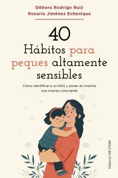 40 HÁBITOS PARA PEQUES ALTAMENTE SENSIBLES | 9788418956263 | RODRIGO RUIZ, DÉBORA