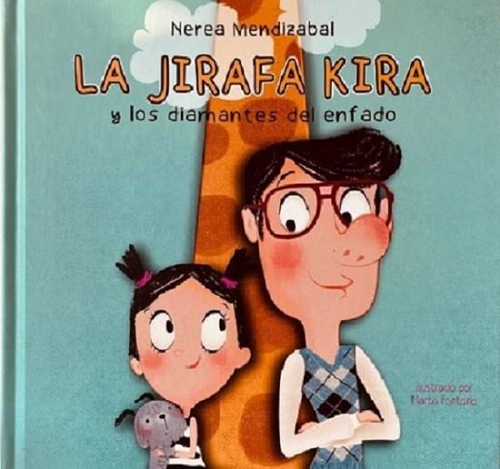 JIRAFA KIRA Y LOS DIAMANTES DEL ENFADO, LA | 9788411271462 | MENDIZABAL, NEREA
