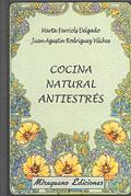 COCINA NATURAL ANTIESTRES | 9788478131822 | FARRIOLS DELGADO, MARTA