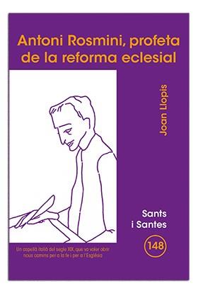 ANTONI ROSMINI, PROFETA DE LA REFORMA ECLESIAL | 9788498052862 | LLOPIS SARRIÓ, JOAN