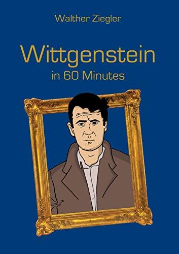 WITTGENSTEIN IN 60 MINUTES | 9783750426955 | ZIEGLER, WALTHER