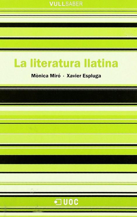 LITERATURA LLATINA, LA | 9788497884365 | MIRÓ, MÒNICA / ESPLUGA, XAVIER