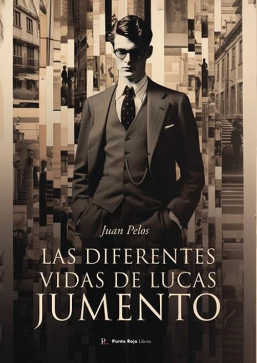 DIFERENTES VIDAS DE LUCAS JUMENTO, LAS | 9798872451105 | MURILLO FERNÁNDEZ, JUAN