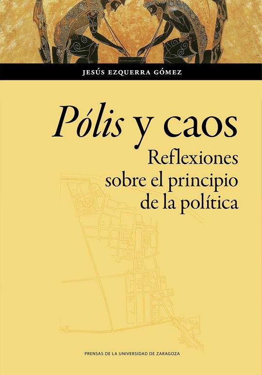 PÓLIS Y CAOS | 9788413402857 | EZQUERRA GÓMEZ, JESÚS