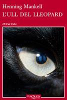 ULL DEL LLEOPARD, L' | 9788483832523 | MANKELL, HENNING