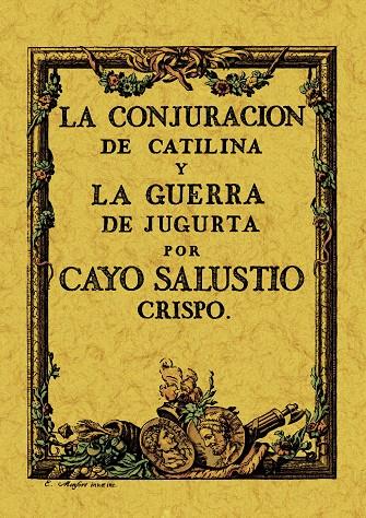 CONJURACIÓN DE CATILINA Y LA GUERRA DE JUGURTA, LA | 9788411711425 | SALUSTIO CRISPO, CAYO