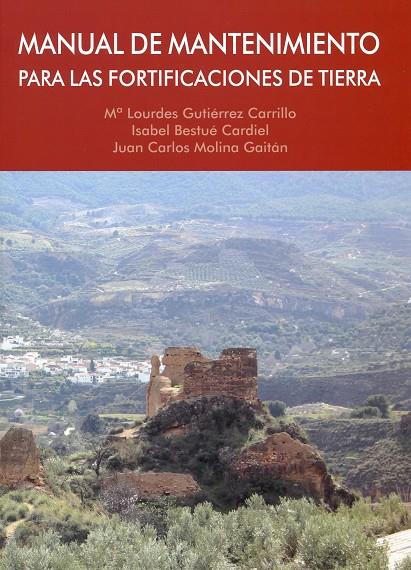 MANUAL DE MANTENIMIENTO PARA LAS FORTIFICACIONES DE TIERRA | 9788433864918 | GUTIERREZ CARRILLO, Mº LOURDES