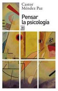 PENSAR EN PSICOLOGÍA | 9788432317774 | MÉNDEZ PAZ, CASTOR