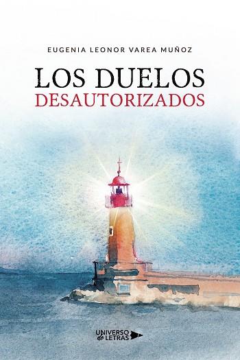 DUELOS DESAUTORIZADOS, LOS | 9788419138415 | VAREA MUÑOZ, EUGENIA LEONOR