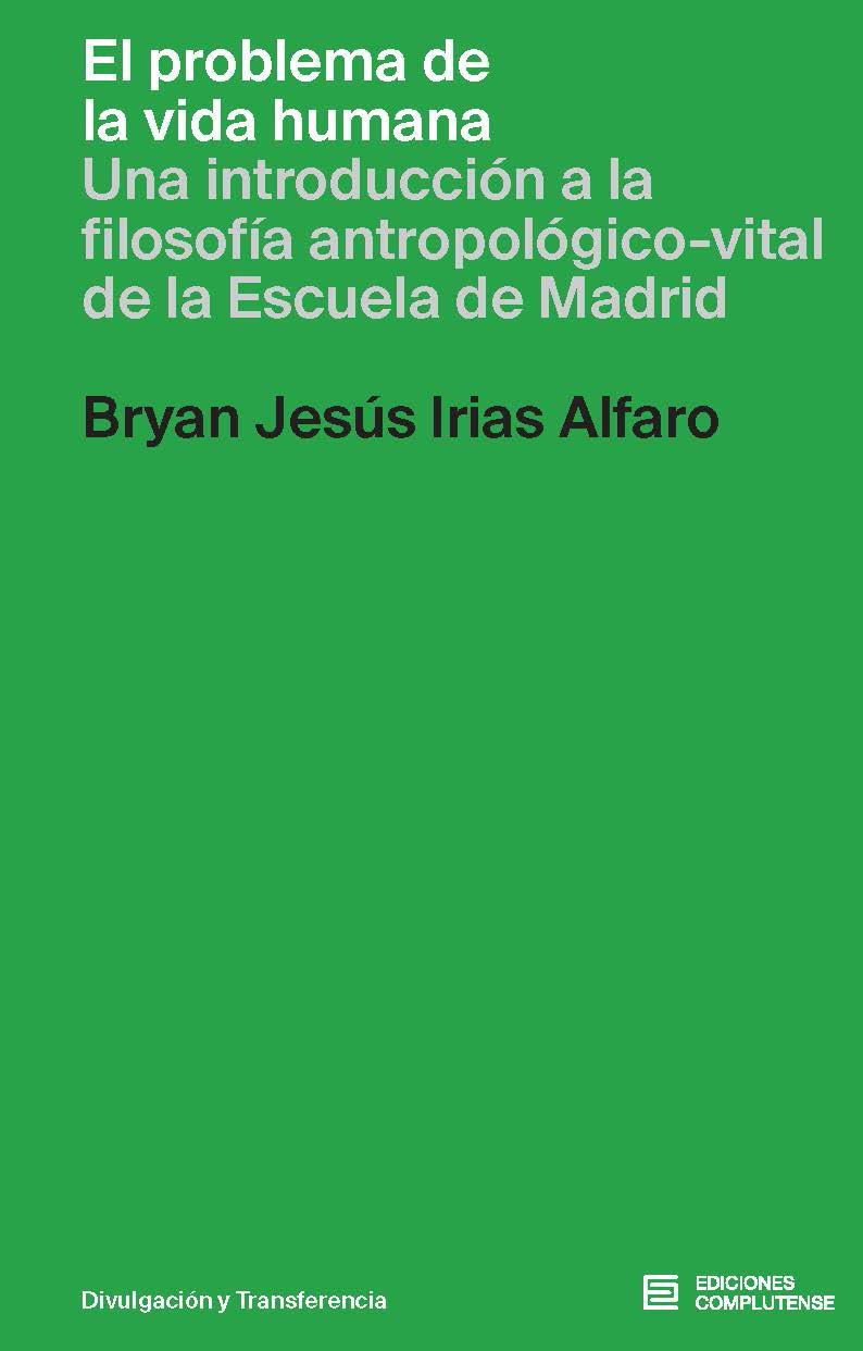 PROBLEMA DE LA VIDA HUMANA, EL | 9788466938778 | IRIAS ALFARO, BRYAN JESUS