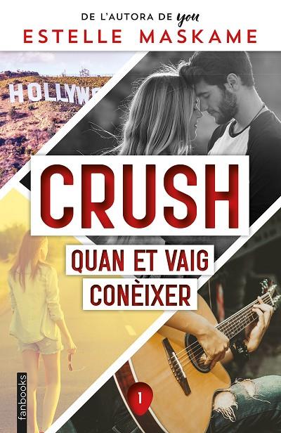 CRUSH 01. QUAN ET VAIG CONÈIXER | 9788418327858 | MASKAME, ESTELLE