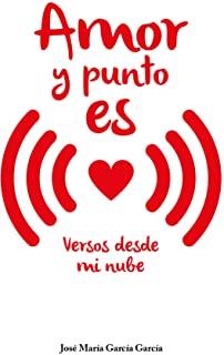 AMOR Y PUNTO ES | 9788415380900 | GARCIA GARCIA, JOSE