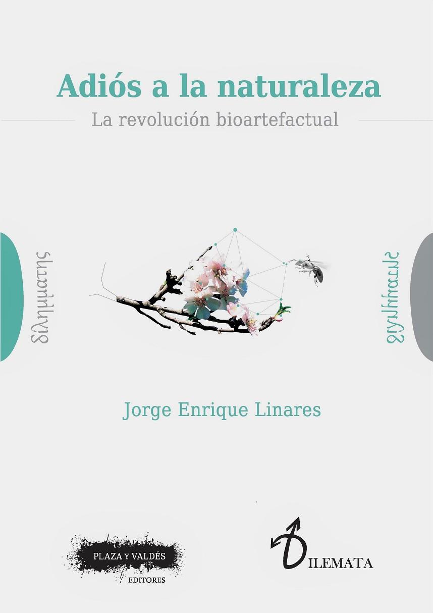 ADIÓS A LA NATURALEZA | 9788417121143 | LINARES, JORGE ENRIQUE