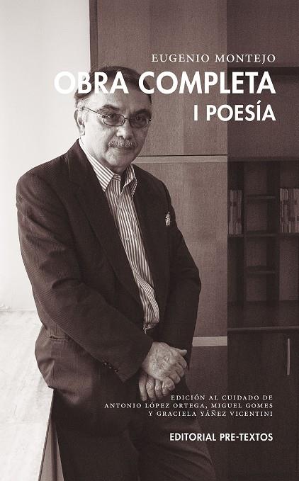 OBRA COMPLETA I POESIA EUGENIO MONTEJO | 9788418178450 | MONTEJO, EUGENIO