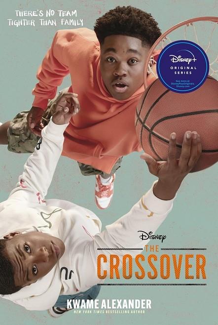 CROSSOVER, THE | 9780063289604 | ALEXANDER, KWAME
