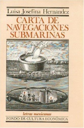 CARTA DE NAVEGACIONES SUBMARINAS | 9789681625306 | HERNÁNDEZ, LUISA JOSEFINA