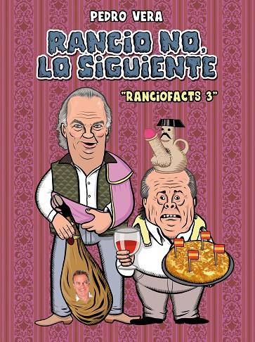 RANCIOFACTS 03 : RANCIO NO LO SIGUIENTE | 9788416251872 | VERA, PEDRO