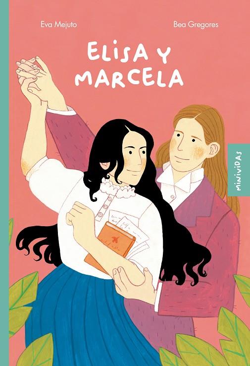 ELISA Y MARCELA | 9788482897202 | MEJUTO, EVA / GREGORES, BEA