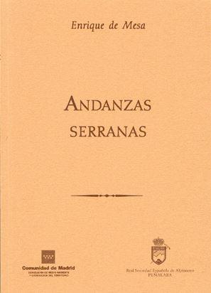 ANDANZAS SERRANAS -CLASICOS DEL GUADARRAMA | 9788445127629 | DE MESA, ENRIQUE