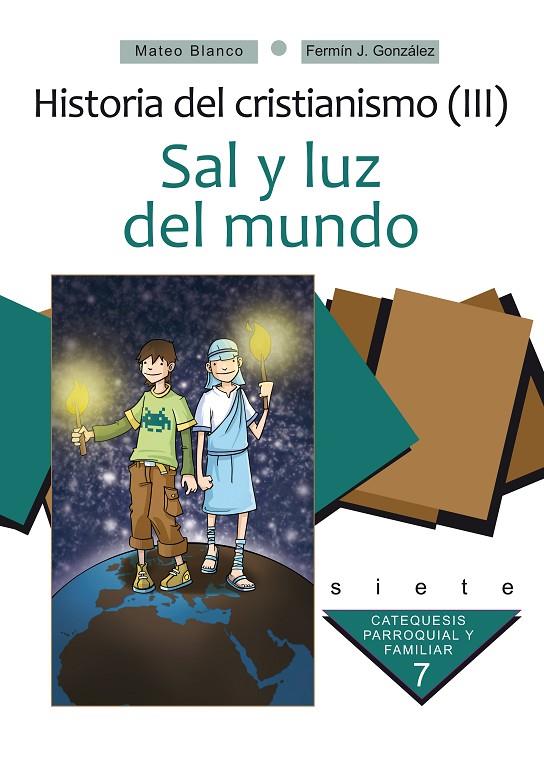SAL Y LUZ DEL MUNDO. CURSO 7º | 9788498405477 | BLANCO COTANO, MATEO / GONZÁLEZ MELADO, FERMÍN J. / HERNANZ LÓPEZ, MARIANO