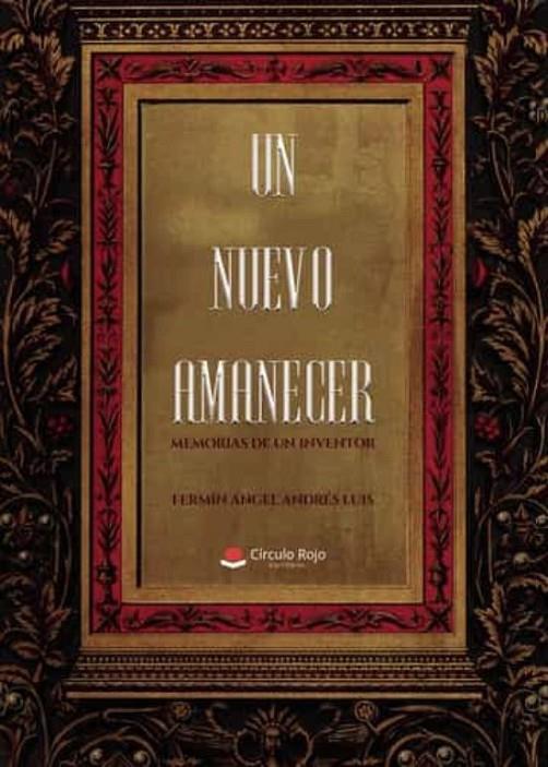 NUEVO AMANECER, UN | 9788411594431 | ÁNGEL ANDRÉS LUIS, FERMÍN