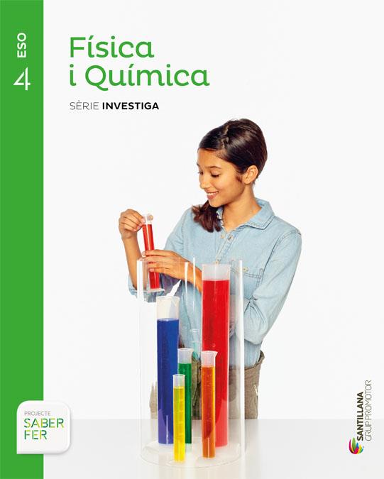 FISICA I QUIMICA SERIE INVESTIGA 4 ESO SABER FER | 9788490470404 | VARIOS AUTORES