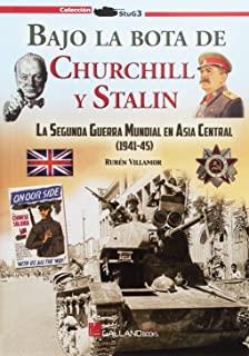 BAJO LA BOTA DE CHURCHILL Y STALIN | 9788416200504 | VILLAMOR, RUBÉN