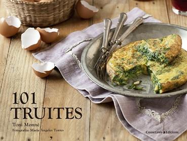 101 TRUITES | 9788490343456 | MONNÉ, TONI