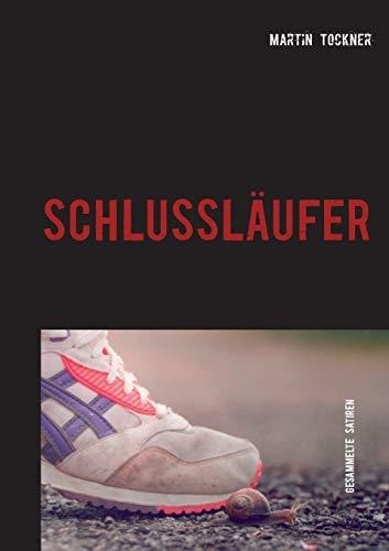 SCHLUSSLAUFER | 9783751901468 | TOCKNER, MARTIN