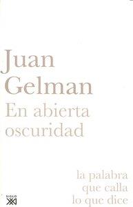 EN ABIERTA OSCURIDAD | 9788432314285 | GELMAN, JUAN