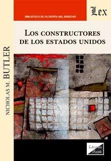 CONSTRUCTORES DE LOS ESTADOS UNIDOS, LOS | 9789564072104 | BUTLER, NICHOLAS M.