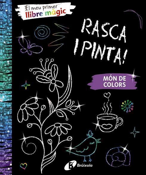 MEU PRIMER LLIBRE MÀGIC, EL. MÓN DE COLORS | 9788499069708