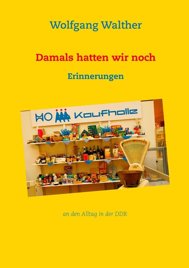 HAUSHALTSTAG UND WESTPAKETE | 9783738645392 | WALTHER, WOLFGANG
