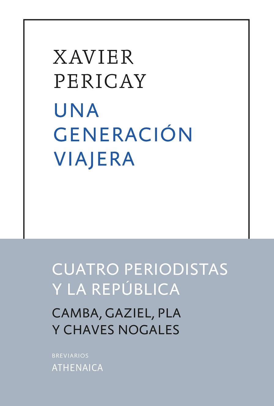 GENERACIÓN VIAJERA, UNA | 9788418239557 | PERICAY HOSTA, XAVIER