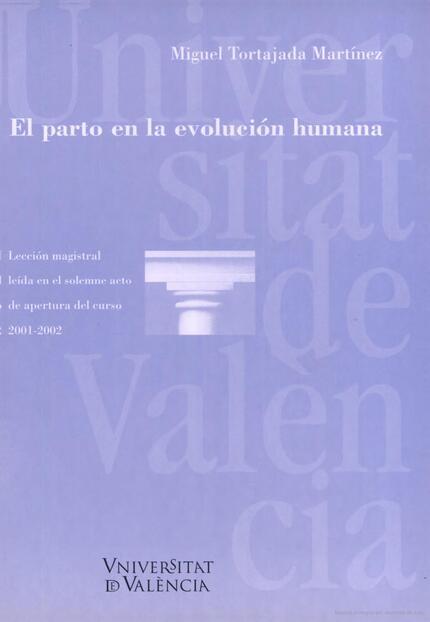 PARTO EN LA EVOLUCIÓN HUMANA, EL | 9788437052540 | TORTAJADA MARTINEZ, MIGUEL