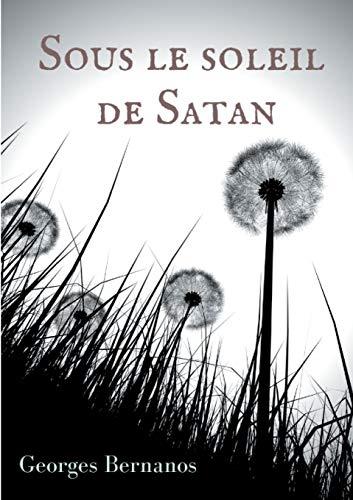 SOUS LE SOLEIL DE SATAN | 9782322076086 | BERNANOS, GEORGES