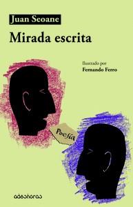 MIRADA ESCRITA | 9788412297409 | SEOANE, JUAN