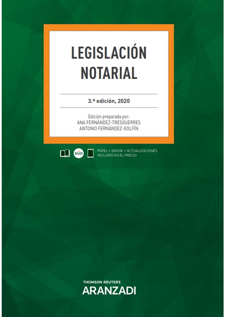 LEGISLACION NOTARIAL 3 EDICIÓN (DUO) | 9788413084121 | FERNÁNDEZ-GOLFÍN APARICIO, ANTONIO/FERNÁNDEZ-TRESGUERRES, ANA