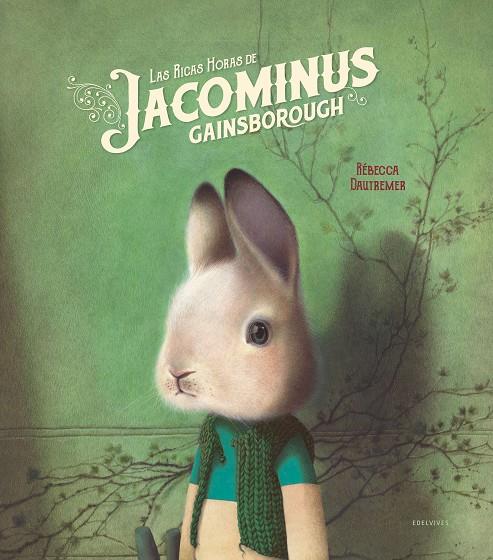 RICAS HORAS DE JACOMINUS GAINSBOROUGH, LAS | 9788414016978 | DAUMTREMER, REBECCA