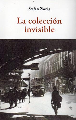 COLECCIÓN INVISIBLE, LA | 9788497169851 | ZWEIG, STEFAN