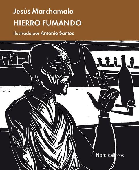 HIERRO FUMANDO | 9788418930423 | MARCHAMALO, JESUS