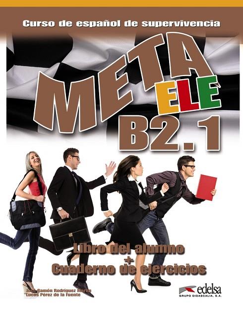META ELE B2.1 - LIBRO DEL ALUMNO + EJERCICIOS | 9788477117643 | RODRÍGUEZ MARTÍN, JOSÉ RAMÓN / PÉREZ DE LA FUENTE, LUCAS JAVIER