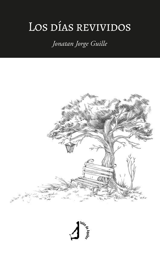 DÍAS REVIVIDOS, LOS | 9788419759863 | JORGE GUILLE, JONATAN