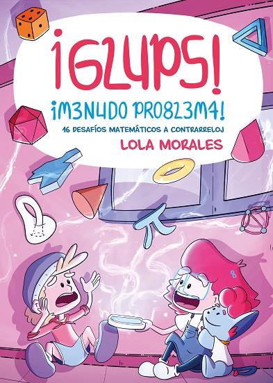 GLUPS! ¡MENUDO PROBLEMA! | 9788413617008 | MORALES, LOLA