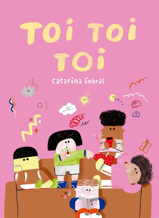 TOI TOI TOI (ED. EN ESPAÑOL) | 9788409461462 | SOBRAL, CATARINA