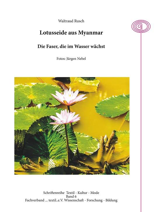LOTUSSEIDE AUS MYANMAR | 9783749466467 | RUSCH, WALTRAUD