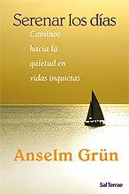 SERENAR LOS DÍAS | 9788429318074 | GRÜN, ANSELM